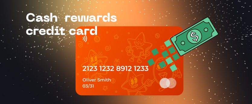 Cash Rewards Credit Card